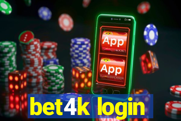 bet4k login